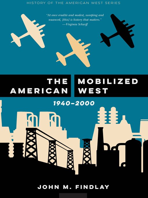 Title details for The Mobilized American West, 1940–2000 by John M. Findlay - Available